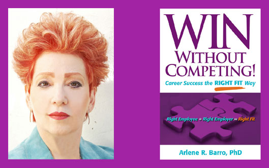 WIN Without Competing! Arlene R. Barro, PhD, Author